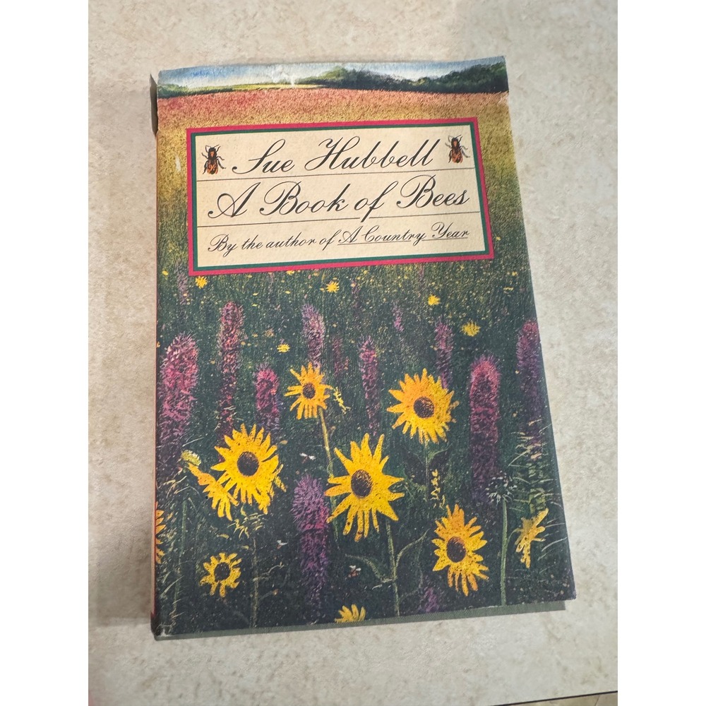 A Book of Bees Sue Hubbell First Edition Hardcover 1988 Random House Beekeeping